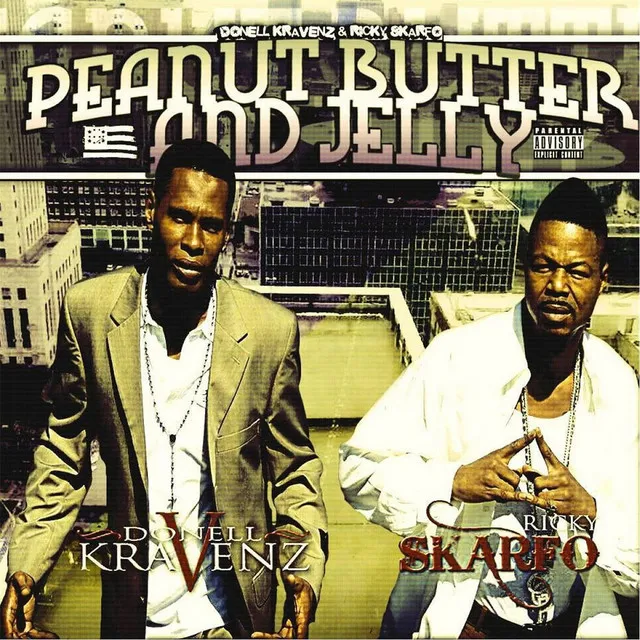 Peanutbutter and Jelly (F'n Wit Me)