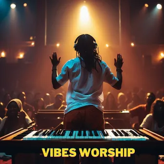 Vibes Worship by Risen