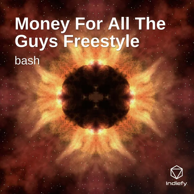 Money For All The Guys Freestyle