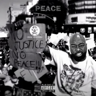 Peace by MAC Woods