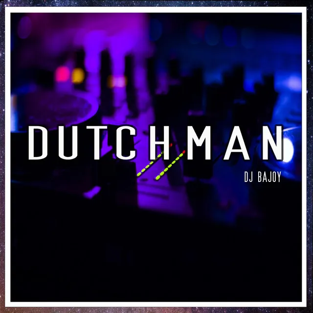 DUTCHMAN