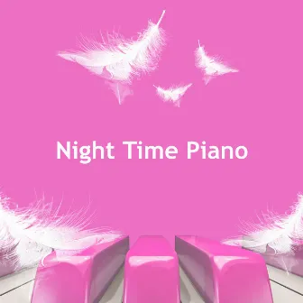 Night Time Piano by Happy Dinner Music