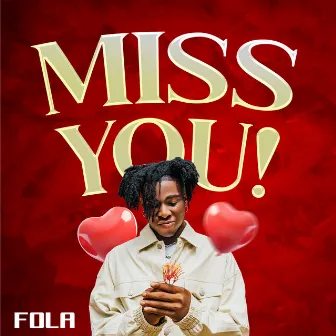 Miss You by FOLA