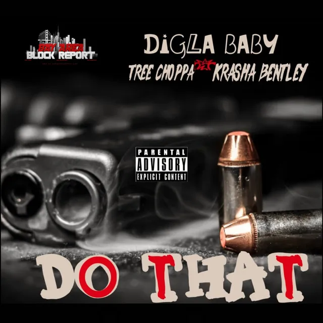 Do That (feat. Krasha Bentley & Tree Choppa)