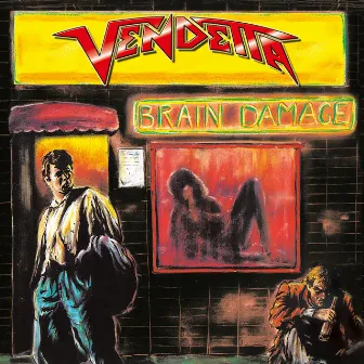 Brain Damage by Vendetta