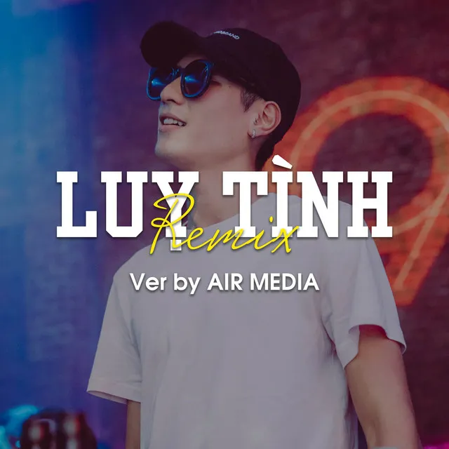 Luỵ Tình (AIR Remix) - Chạnh Lòng Trong Anh Lại Nhớ Một Thời Phải Bơ Vơ