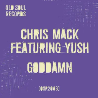 Goddamn by Chris Mack