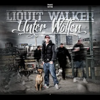 Unter Wölfen by Liquit Walker