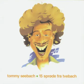 15 Sprøde fra Tvebach by Tommy Seebach