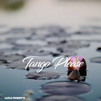 Tango Please by Luca Fioretti