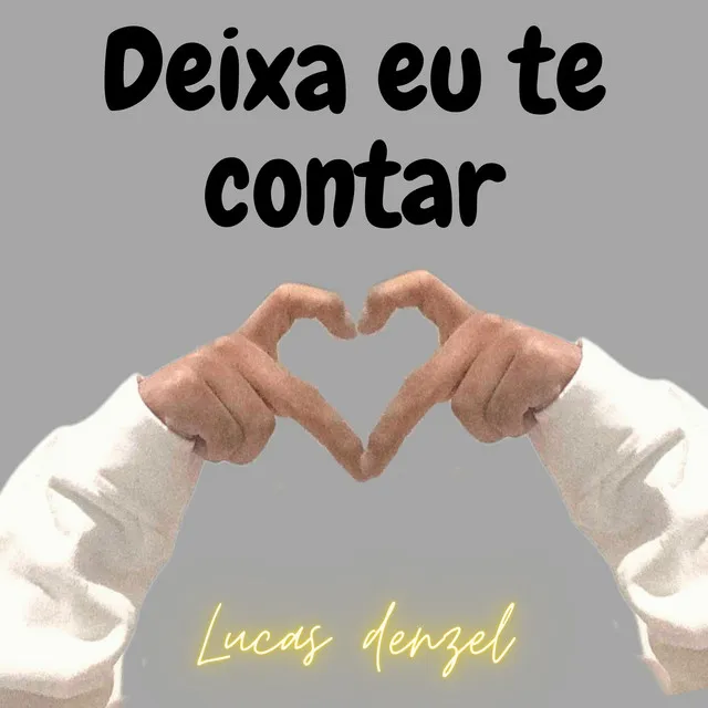 Deixa Eu Te Contar