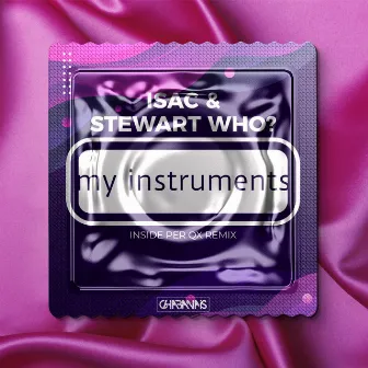 My Instruments by Stewart Who?