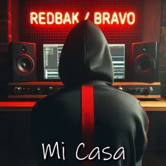 Mi Casa by Redbak