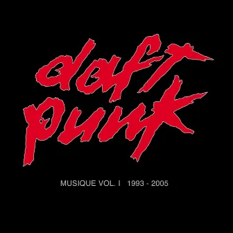 Musique, Vol. 1 by Daft Punk