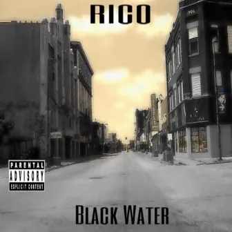 Black Water by Rico