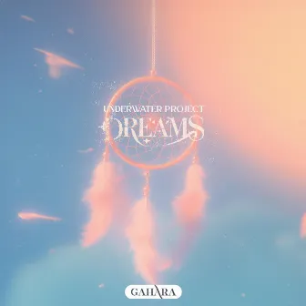 Dreams by UnderWater Project