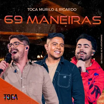 69 Maneiras by Murilo e Ricardo