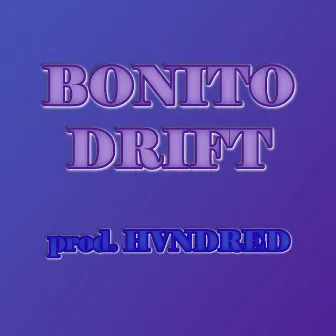 Drift by Bonito