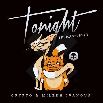 Tonight (Remastered) by Crypto