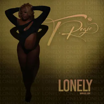 Lonely by T.Rozie