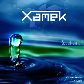 Reaction Ep by Xamek