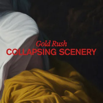 Gold Rush by Collapsing Scenery