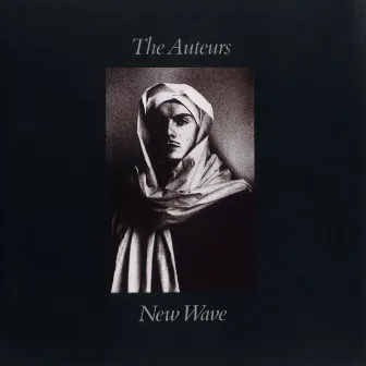 New Wave by The Auteurs