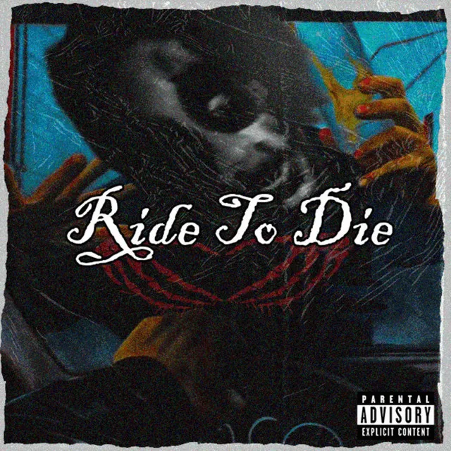 Ride To Die