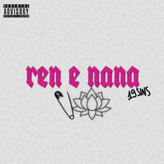 ren e nana by 19sins