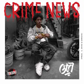 Crime News by $amuka