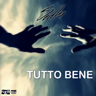 Tutto bene by Sedho