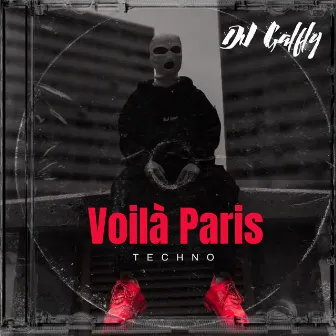 Voilà Paris by Dj Galfly