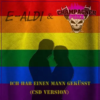 Ich hab einen Mann geküsst - Christopher Street Day '23 by Champagner Punx