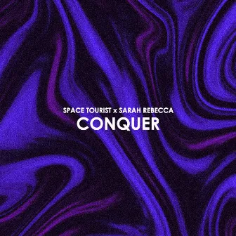 Conquer by Space Tourist