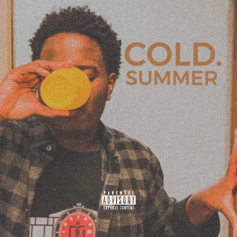 Cold Summer: Playlist, Vol. 1 by J. Chiez