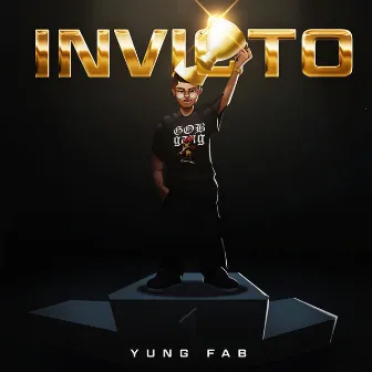 Invicto by Yung Fab