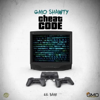 Cheat Code by GMO Shawty