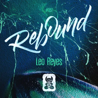 Rebound by Leo Reyes