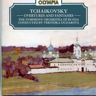 Tchaikovsky: Overtures and Fantasies by The Symphony Orchestra of Russia