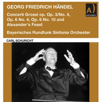 Handel: Concerti grossi (Remastered 2022) by Carl Schuricht