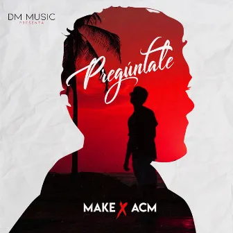 Pregúntale by Acm