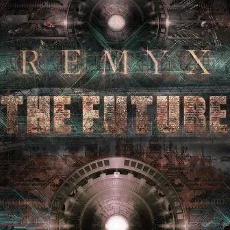 The Future by Remyx