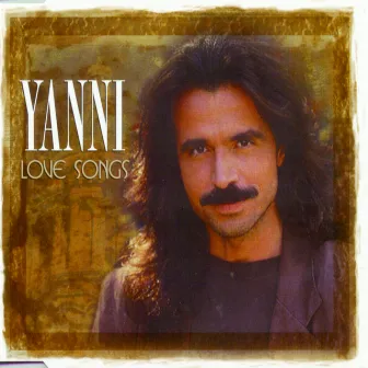 Love Songs by Yanni