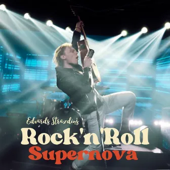 Rock'n'Roll Supernova by Edvards Strazdiņš