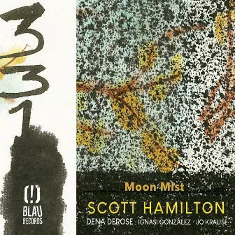 Moon Mist by Scott Hamilton