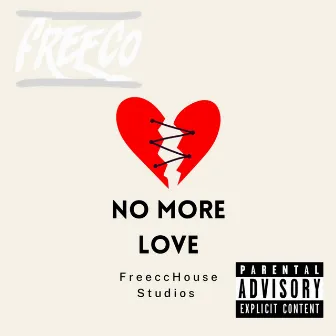 No More Love by Freeco