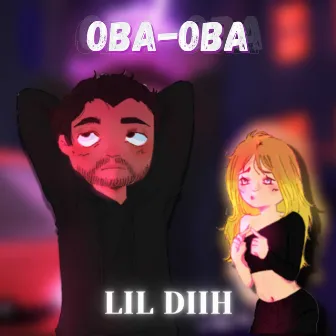 Oba-Oba by Lil diih