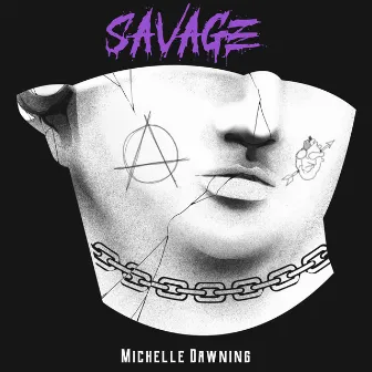 Savage by Michelle Dawning