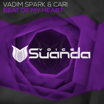 Beat Of My Heart by Vadim Spark