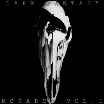 MONARCH, Vol. 1 by Dark Fantasy